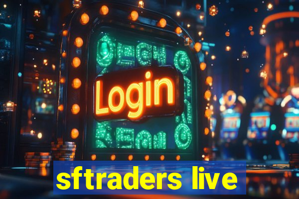 sftraders live